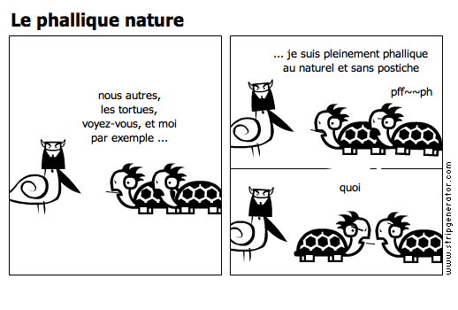 Le phallique nature