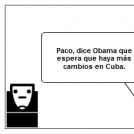 Paco y Poco sobre Obama y los cambios en Cuba