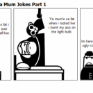 -The Two Monkeys- Ya Mum Jokes Part 1