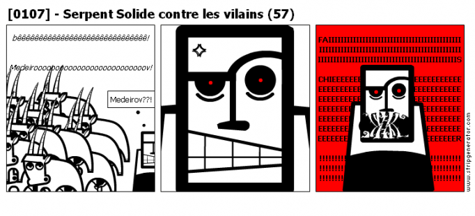 [0107] - Serpent Solide contre les vilains (57)