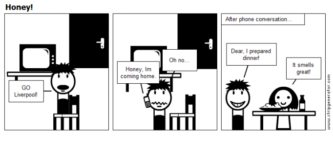 Honey!