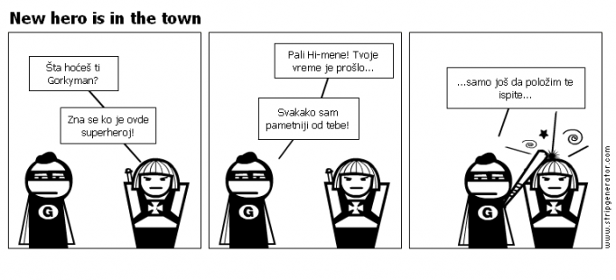 New hero is in the town