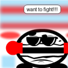want to fight me