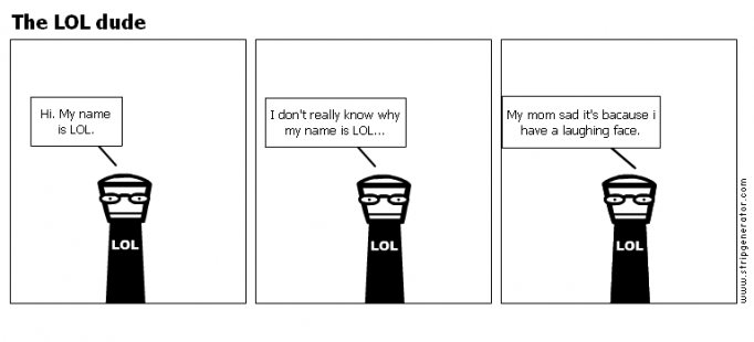 The LOL dude