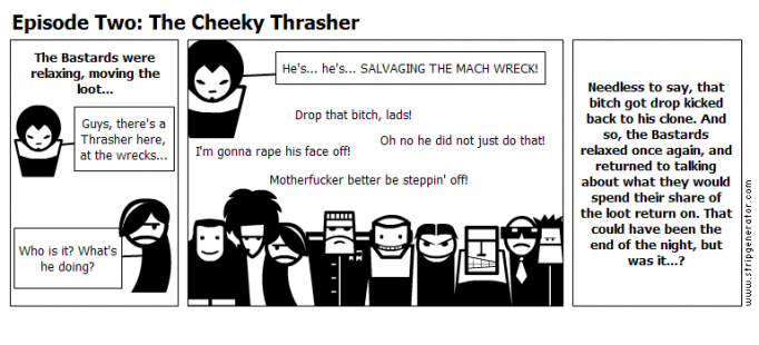 Episode Two: The Cheeky Thrasher