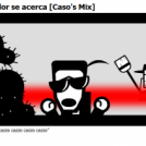 El cazador se acerca [Caso's Mix]