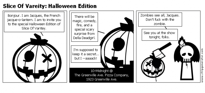 Slice Of Vareity: Halloween Edition