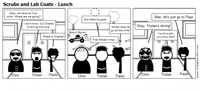 Scrubs and Lab Coats - Lunch