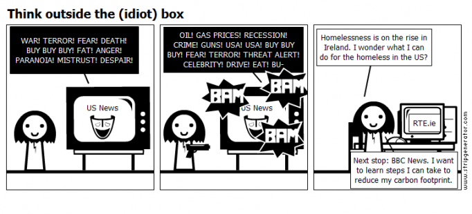 Think outside the (idiot) box