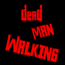 Dead Man Walking 3