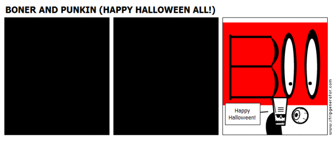 BONER AND PUNKIN (HAPPY HALLOWEEN ALL!)