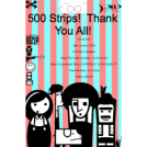500 Strips!