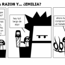 LA LUCHA DEL LA RAZON Y... ¿EMILIA?