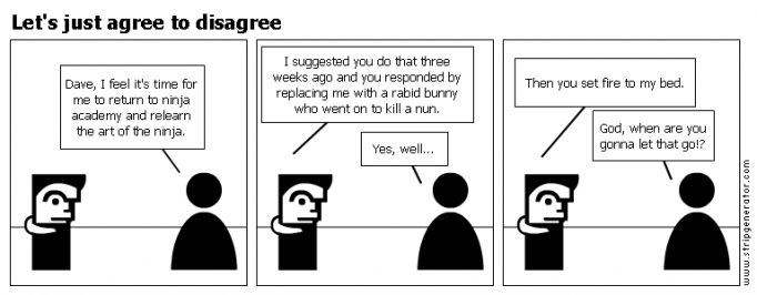 Let's just agree to disagree