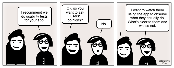 UX cartoon: Usability tests - actions not opinions