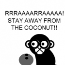 -The Two Monkeys- Coconut