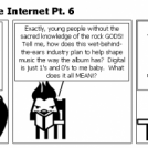 Indie Music Kid vs. the Internet Pt. 6