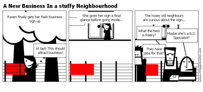 A New Business In a stuffy Neighbourhood