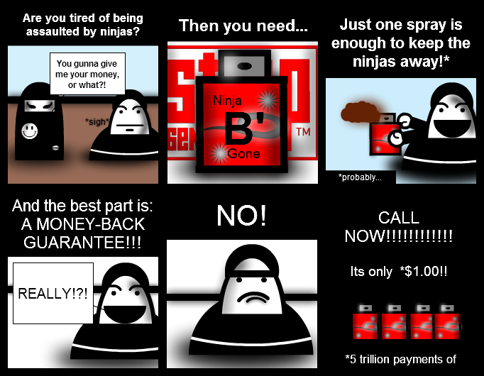 Ninja B' Gone!!
