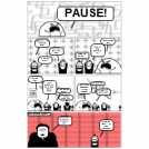 Pause!