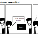 Presta atenção que é uma maravilha!