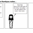 Jesus contemplates his thankyou notes...