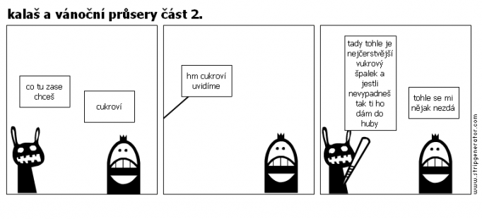kalaš a vánoční průsery část 2.