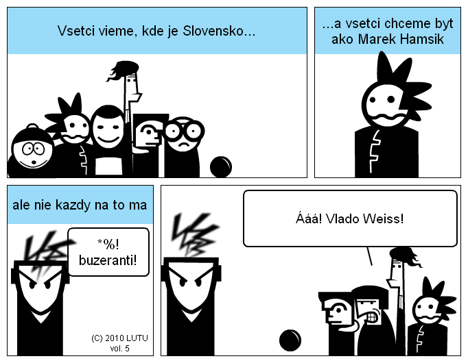 Vsetci ako Hamsik... Weiss