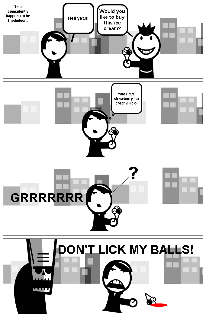 Don't lick my balls!