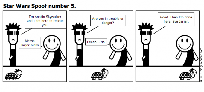 Star Wars Spoof number 5.