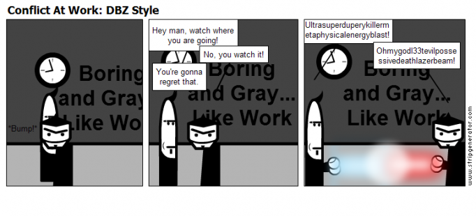Conflict At Work: DBZ Style
