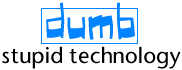 dumb