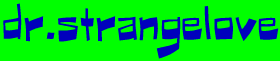 Dr.Strangelove