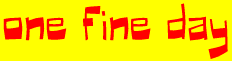 One Fine Day