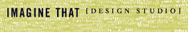 Imagine That Design Studio