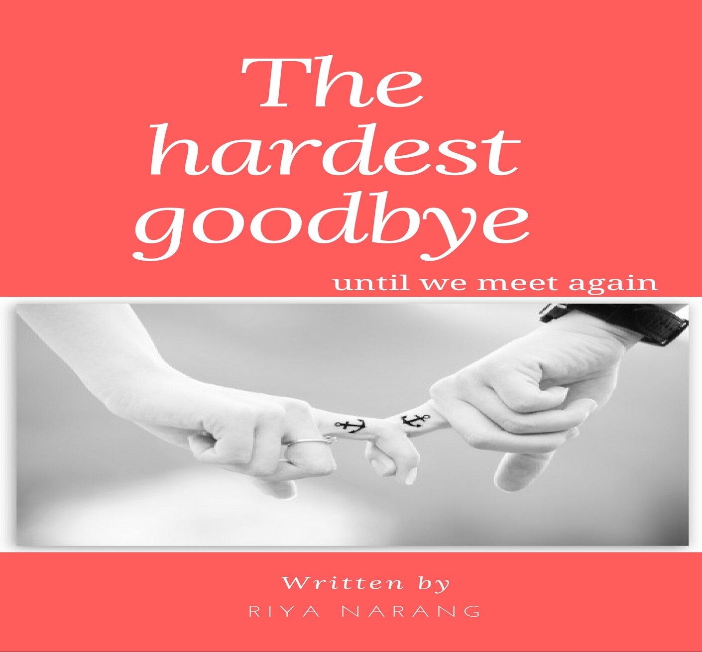 The Hardest Goodbye - until we meet again Book summary