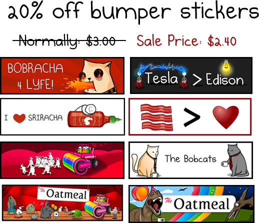 Bumper stickers are 20% off plus free shipping