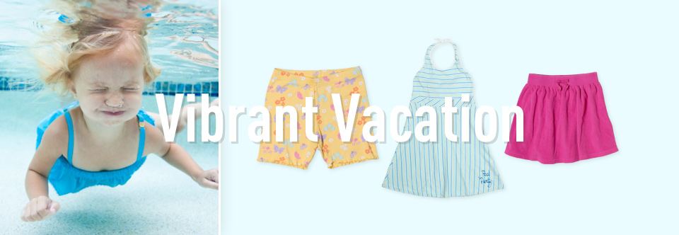 Girls Look: Vibrant Vacation