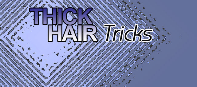 Thick-hair-tricks