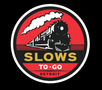 Slows