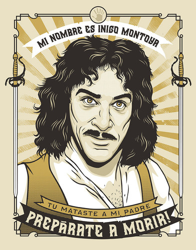 "inigo montoya" print Screenprint by Ronlewhorn | Trampt Library