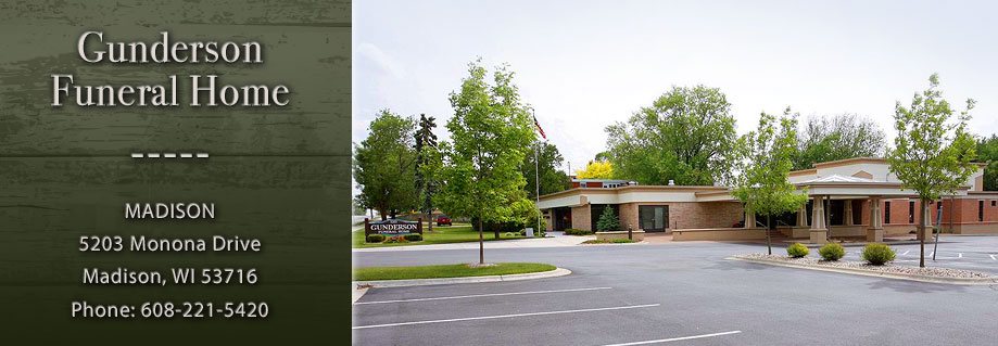 Gunderson Funeral Home • Madison, Middleton, Cross Plains, Fitchburg