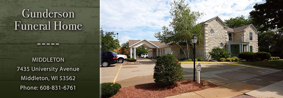 Gunderson Funeral Home • Madison, Middleton, Cross Plains, Fitchburg
