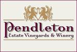 Pendleton Estate Vineyards & Winery