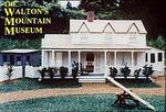 Walton's Mountain Museum