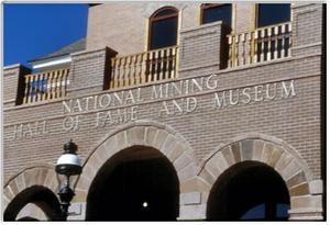 National Mining Hall of Fame and Museum::Mininghalloffame.org