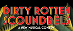 Dirty Rotten Scoundrels (Imperial Theatre)