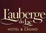 L'Auberge du Lac Hotel & Casino