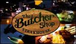 Butcher Shop Steak House::CitySearch