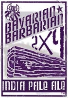 Bavarian Barbarian 2x4 IPA Beer